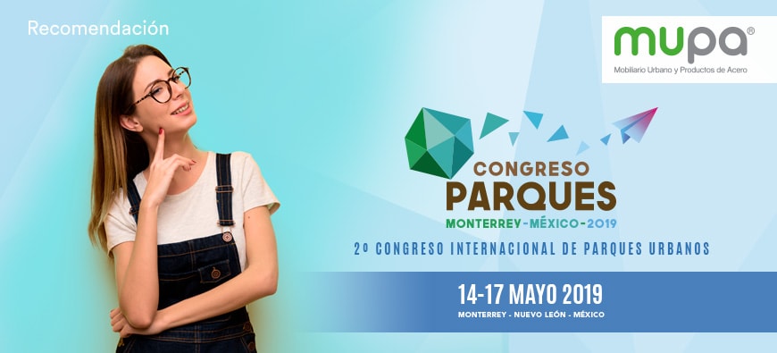 Por qué ir al 2do Congreso de Parques Urbanos - Mobiliario Urbano | MUPA blog