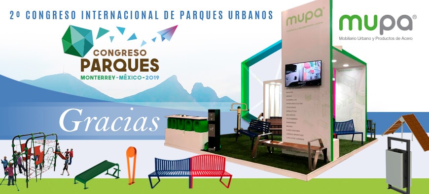 blog - MUPA ® cierra 2do. Congreso de Parques con éxito - Mobiliario Urbano